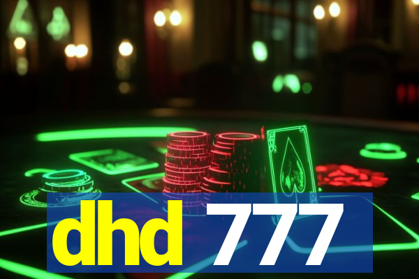 dhd 777